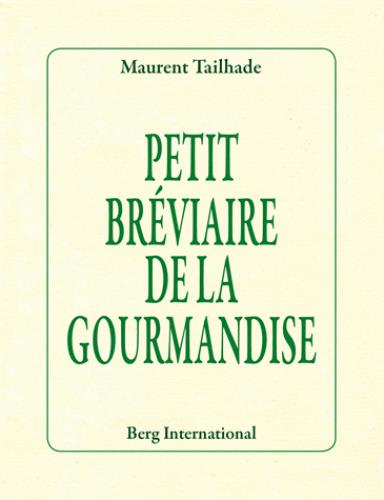 Petit bréviaire de la gourmandise