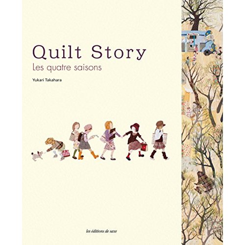 Quilt story. Les quatre saisons en appliqué