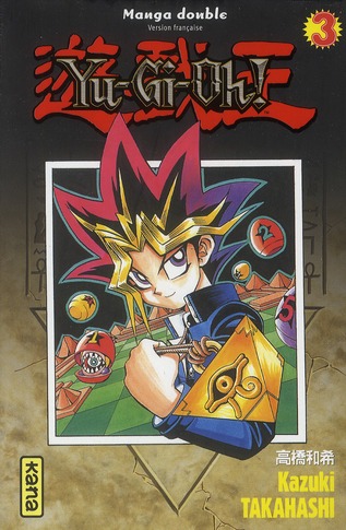 Yu-Gi-Oh ! Tome 3 - 4