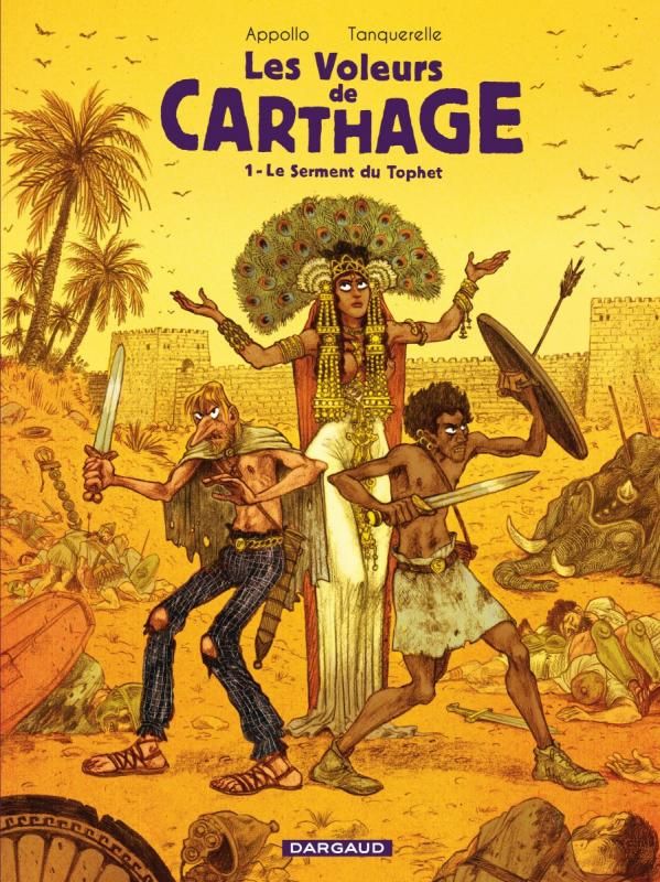 Les voleurs de Carthage Tome 1 : Le serment du Tophet