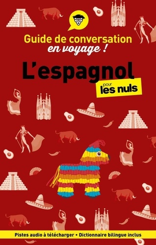 L'espagnol pour les nuls. 7e édition
