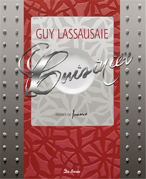 Guy Lassausaie, cuisinier