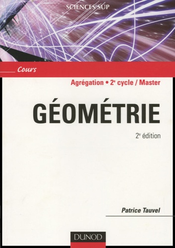 Géométrie Agrégation, Licence 3e Année, Master. 2e édition