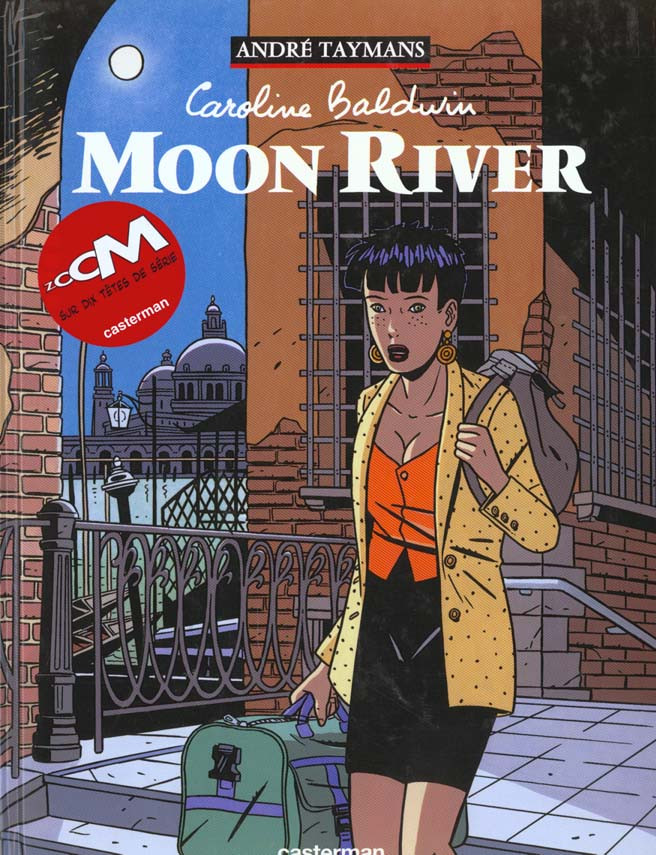 Caroline Baldwin Tome 1 : Moon River