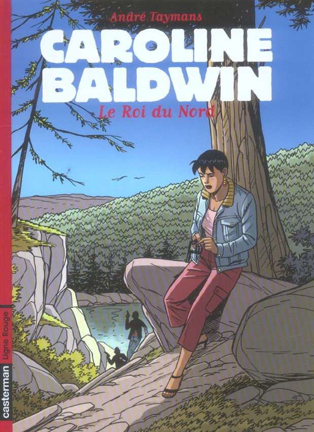 Caroline Baldwin Tome 12 : Le Roi du Nord