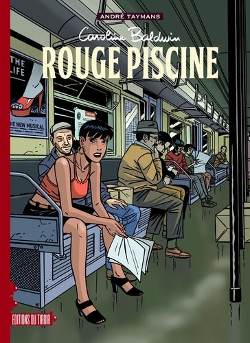 Caroline Baldwin Tome 3 : Rouge piscine
