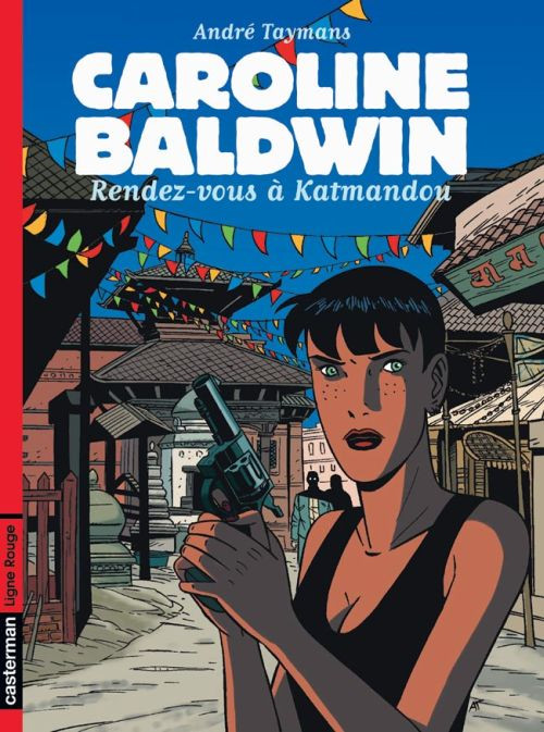 Caroline Baldwin Tome 9 : Rendez-vous à Katmandou