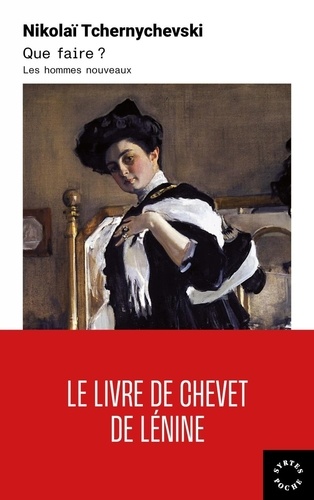 Que faire? Les hommes nouveaux