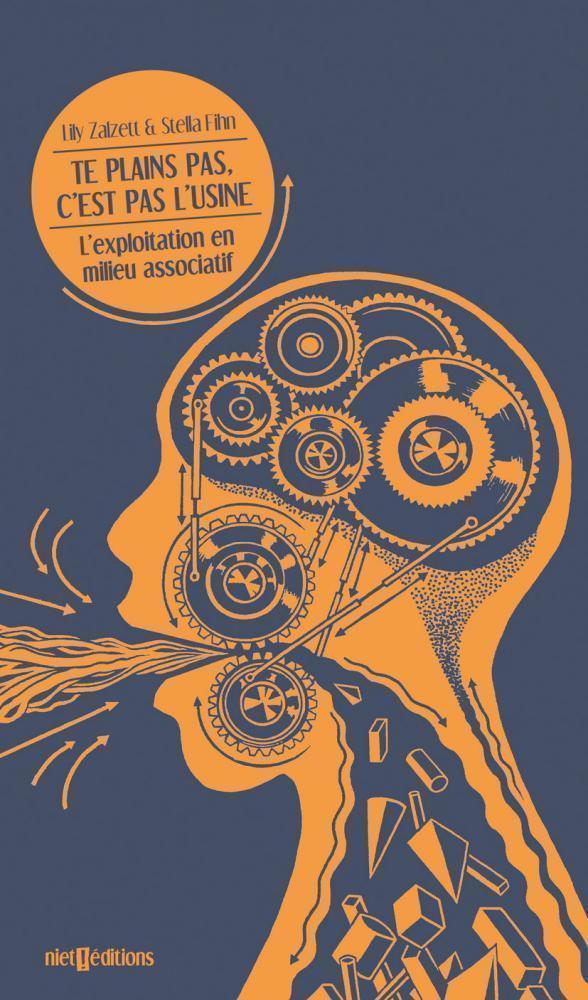 Te plains pas, c'est pas l'usine. L'exploitation en milieu associatif