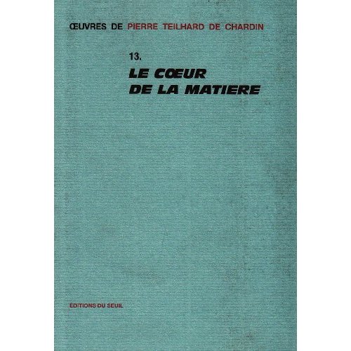 Le coeur de la matière