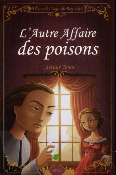 A l'école des pages du Roy Soleil : L'Autre Affaire des poissons