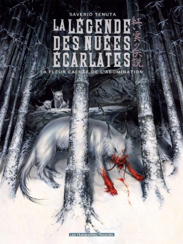 La Légende des Nuées Ecarlates Tome 4 : La fleur cachée de l'abomination