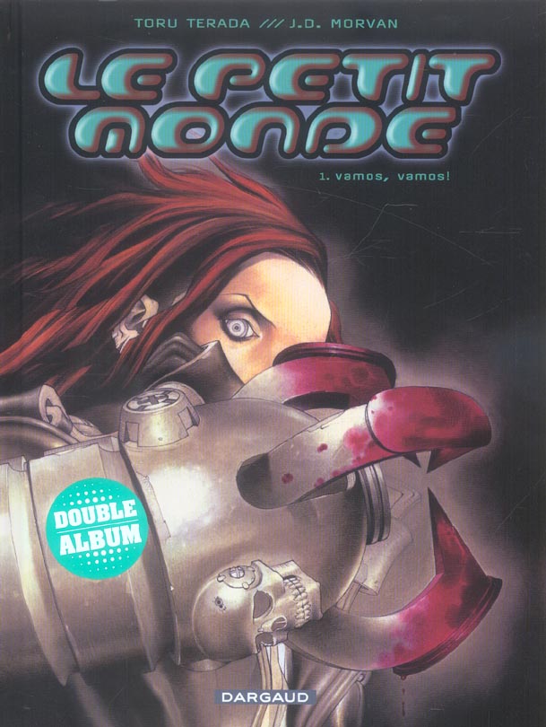 Le petit monde Tome 1 : Vamos, vamos !