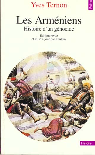 LES ARMENIENS. Histoire d'un génocide