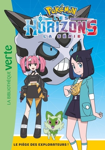 Pokémon Les Horizons Tome 14 : Le piège des Explorateurs !