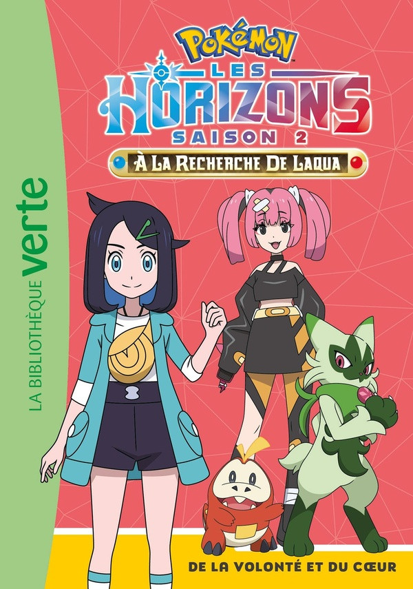 Pokémon Les Horizons Tome 16 : De la volonté et du coeur