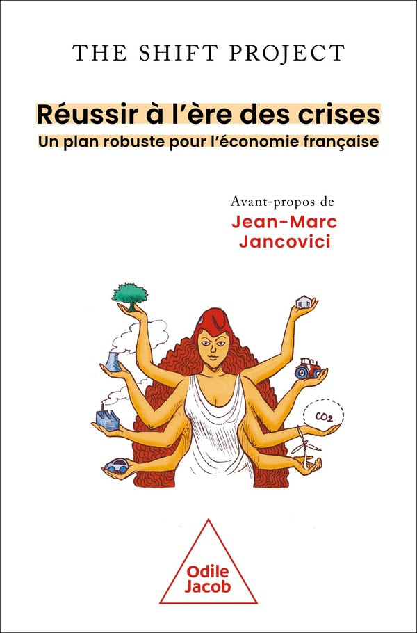 Réussir à l'ère des crises. Un plan robuste pour l'économie française