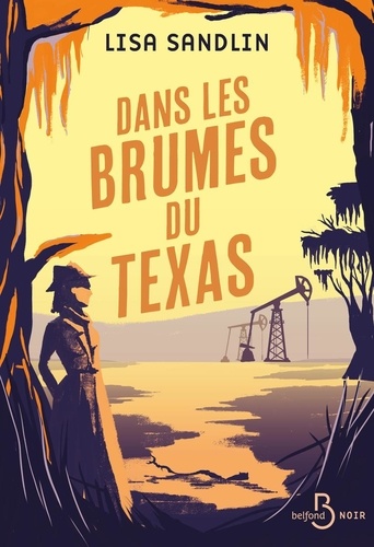 Dans les brumes du Texas