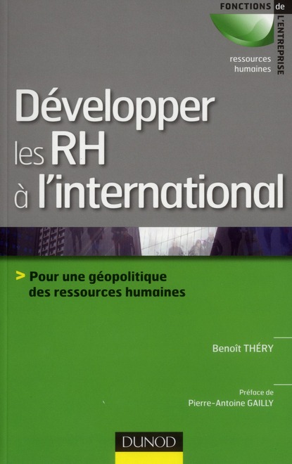 Développer les RH à l'international. Pour une géopolitique des ressources humaines