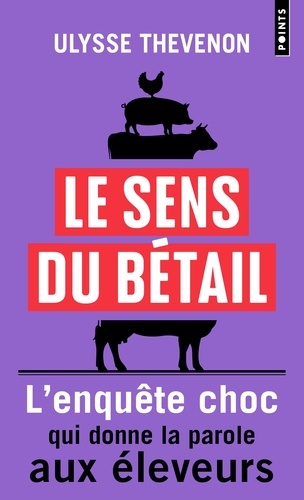 Le sens du bétail. Vous ne mangerez plus jamais de la même façon