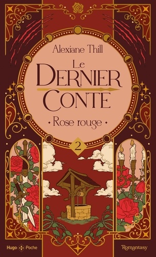 Le dernier conte Tome 2 : Rose rouge