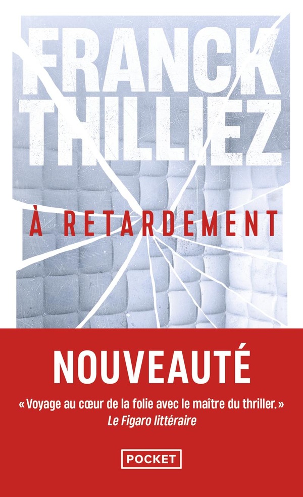 A retardement