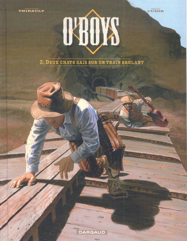 O'Boys Tome 2 : Deux chats gais sur un train brûlant