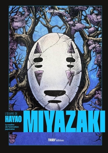 L'oeuvre de Hayao Miyazaki. Le maître de l'animation japonaise, Edition collector