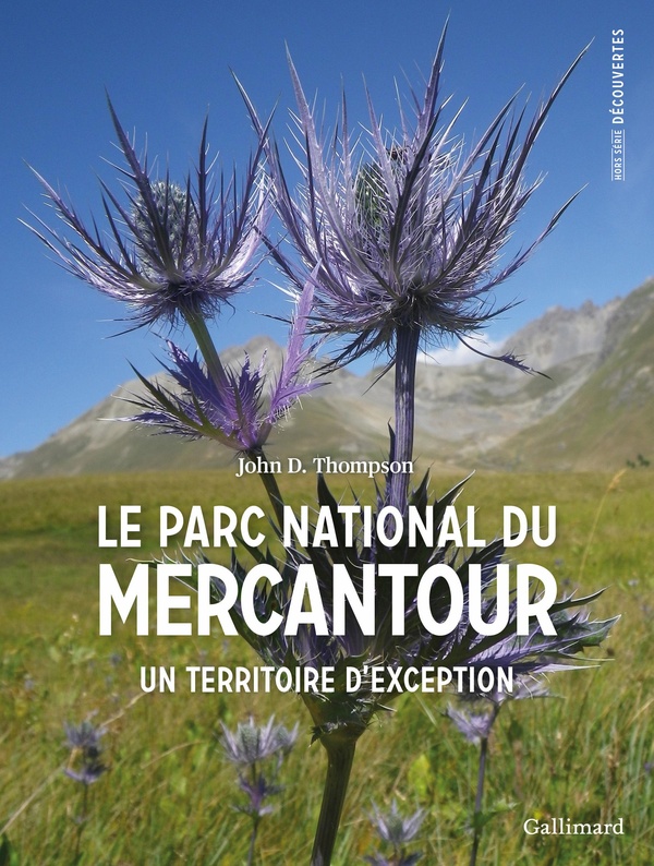 Le Parc national du Mercantour. Un territoire d'exception