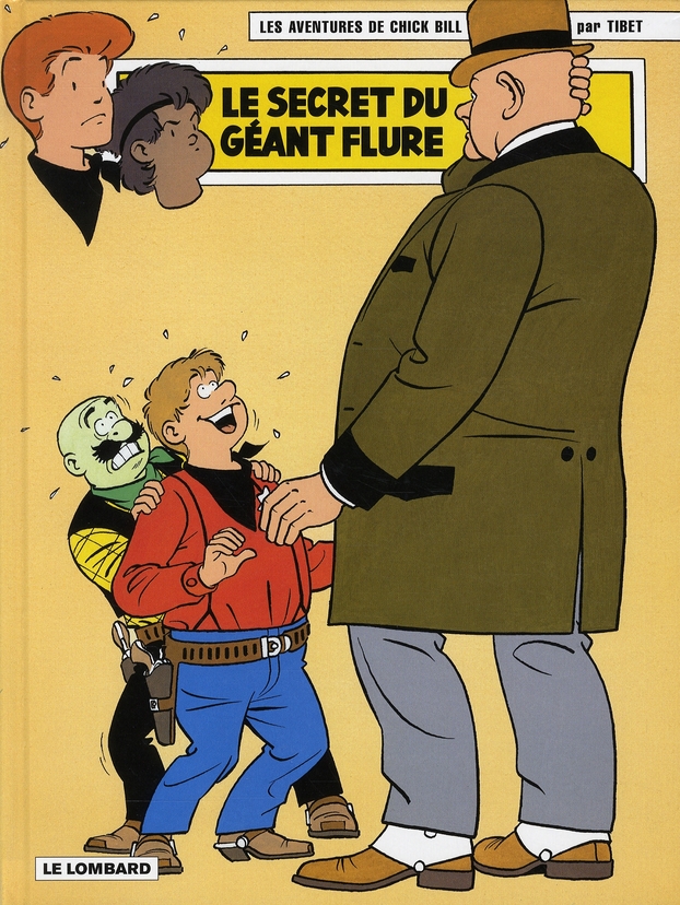 Les aventures de Chick Bill Tome 69 : Le secret du géant Flure