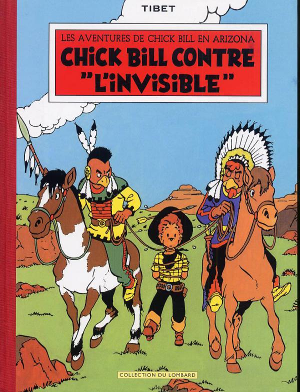 Les Aventures de Chick Bill en Arizona : Chick Bill contre "L'Invisible". Edition fac-similé