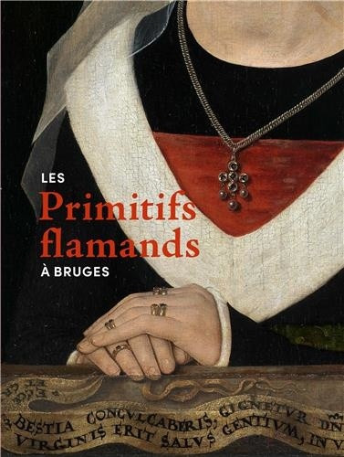 LES PRIMITIFS FLAMANDS A BRUGES