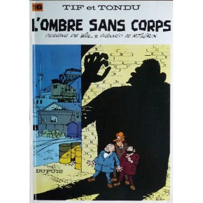 Tif et Tondu Tome 16 : L'ombre sans corps