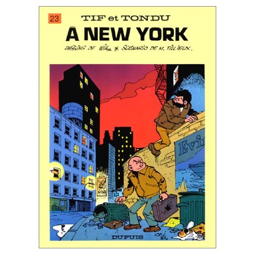 Tif et Tondu Tome 23 : Tif et Tondu à New York