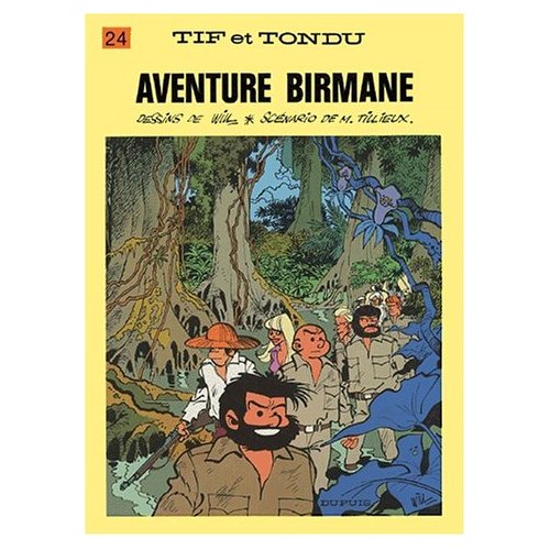 Tif et Tondu Tome 24 : Aventure birmane