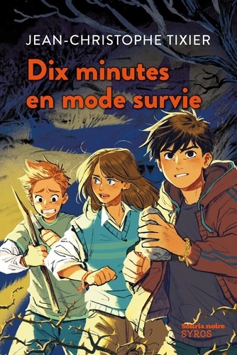 Dix minutes : Dix minutes en mode survie