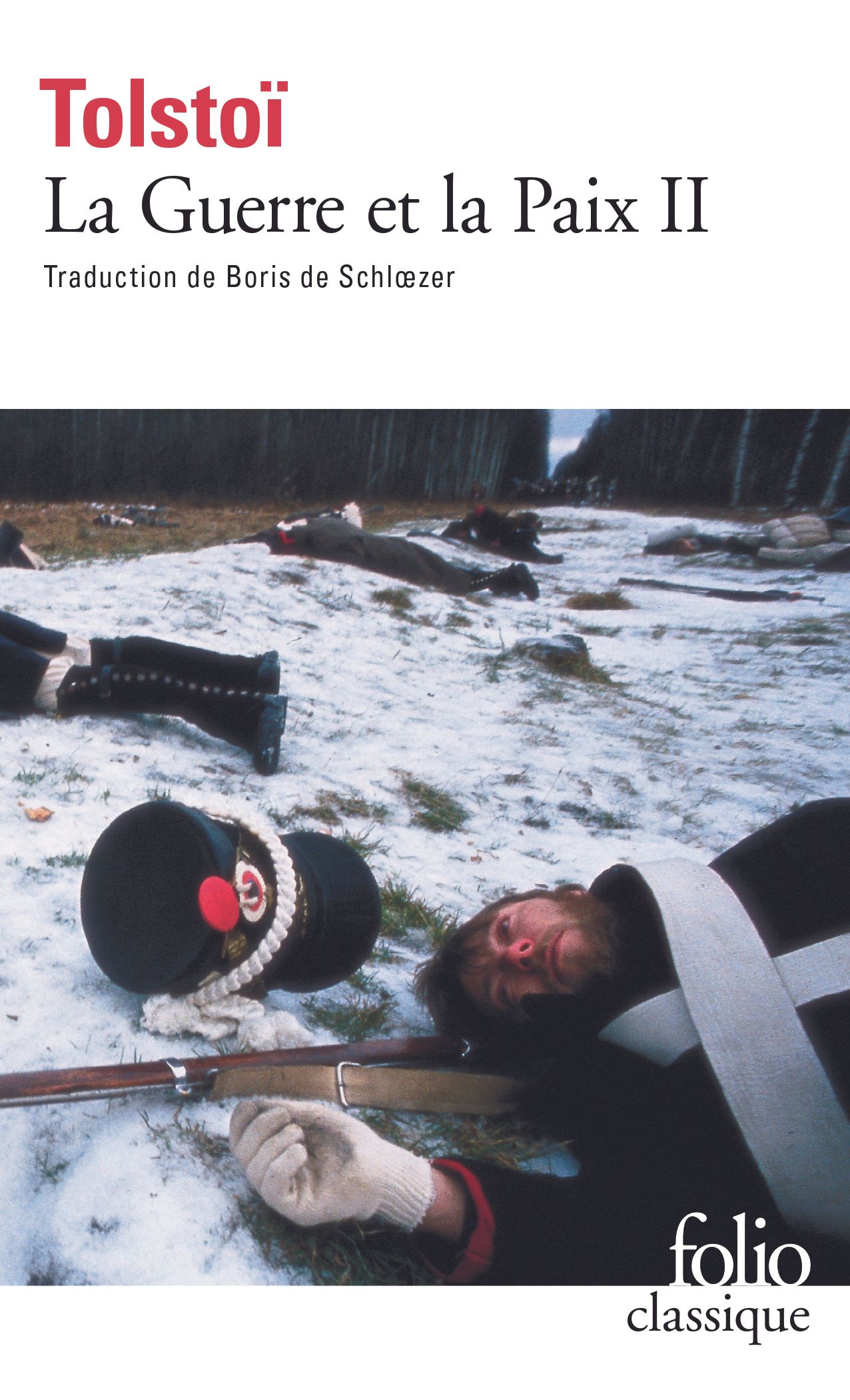 La Guerre et la Paix. Tome 2