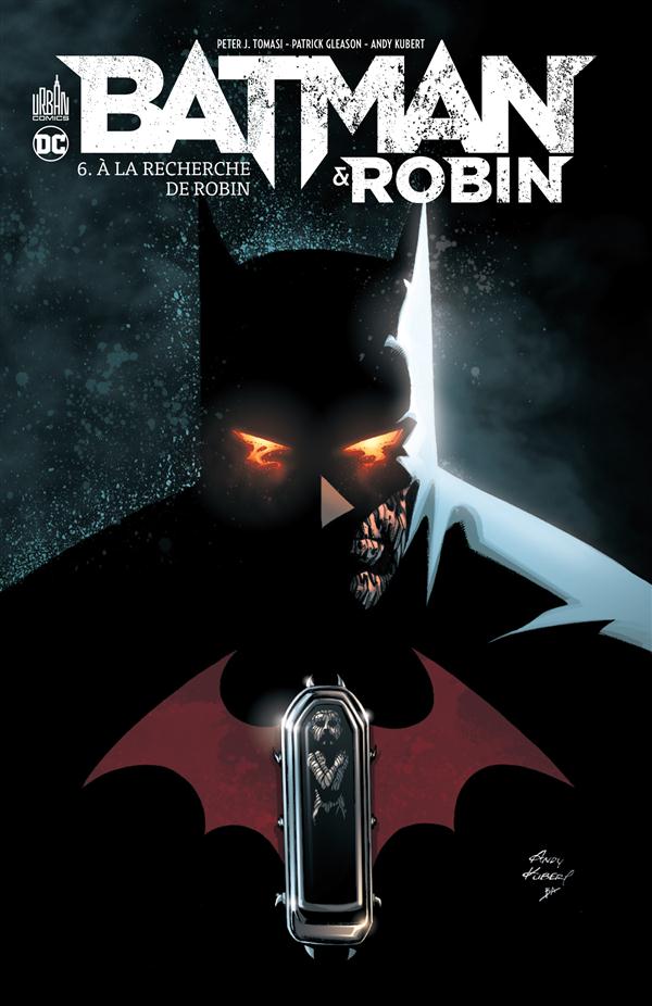 Batman & Robin Tome 6 : A la recherche de Robin