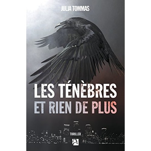 Les ténèbres et rien de plus