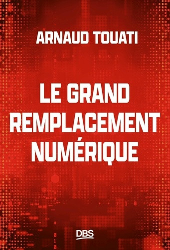 Le grand remplacement numérique. Il est temps de choisir si nous voulons nous rendre obsolètes
