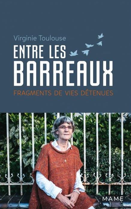 Entre les barreaux. Fragments de vies détenues