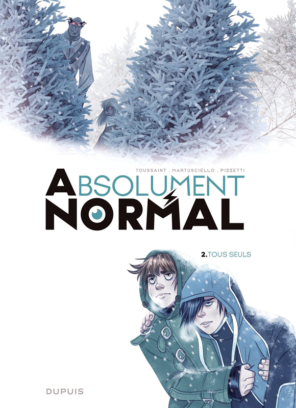 Absolument Normal Tome 2 : Tous seuls