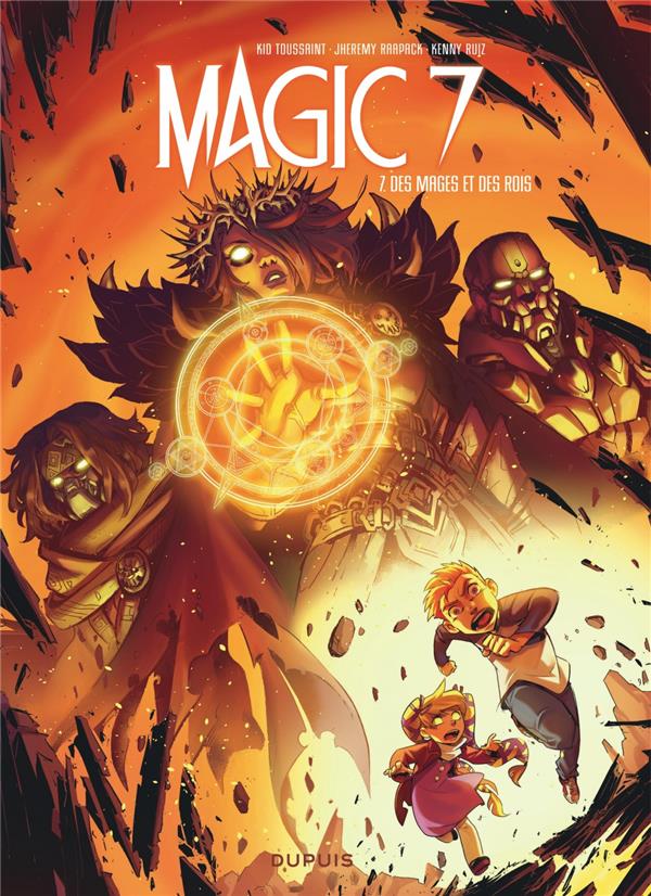 Magic 7 Tome 7 : Des mages et des rois