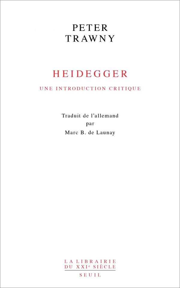 Heidegger. Une introduction critique