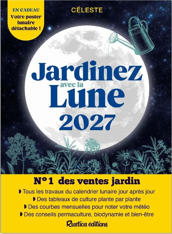 Jardinez avec la Lune. Edition 2027