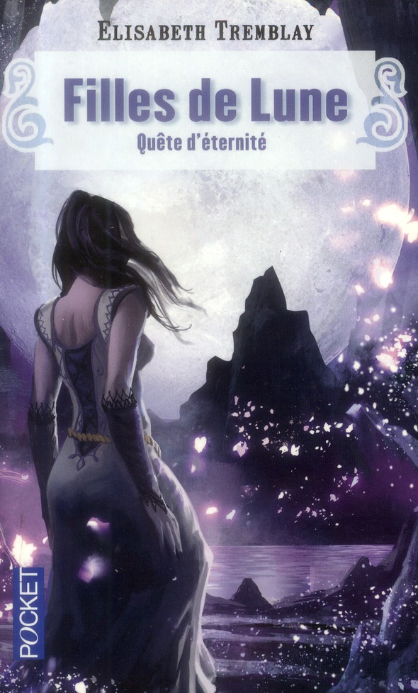 Filles de Lune Tome 4 : Quête d'éternité