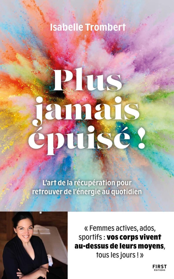 Plus jamais épuisé ! L'art de la récupération pour retrouver de l'énergie au quotidien