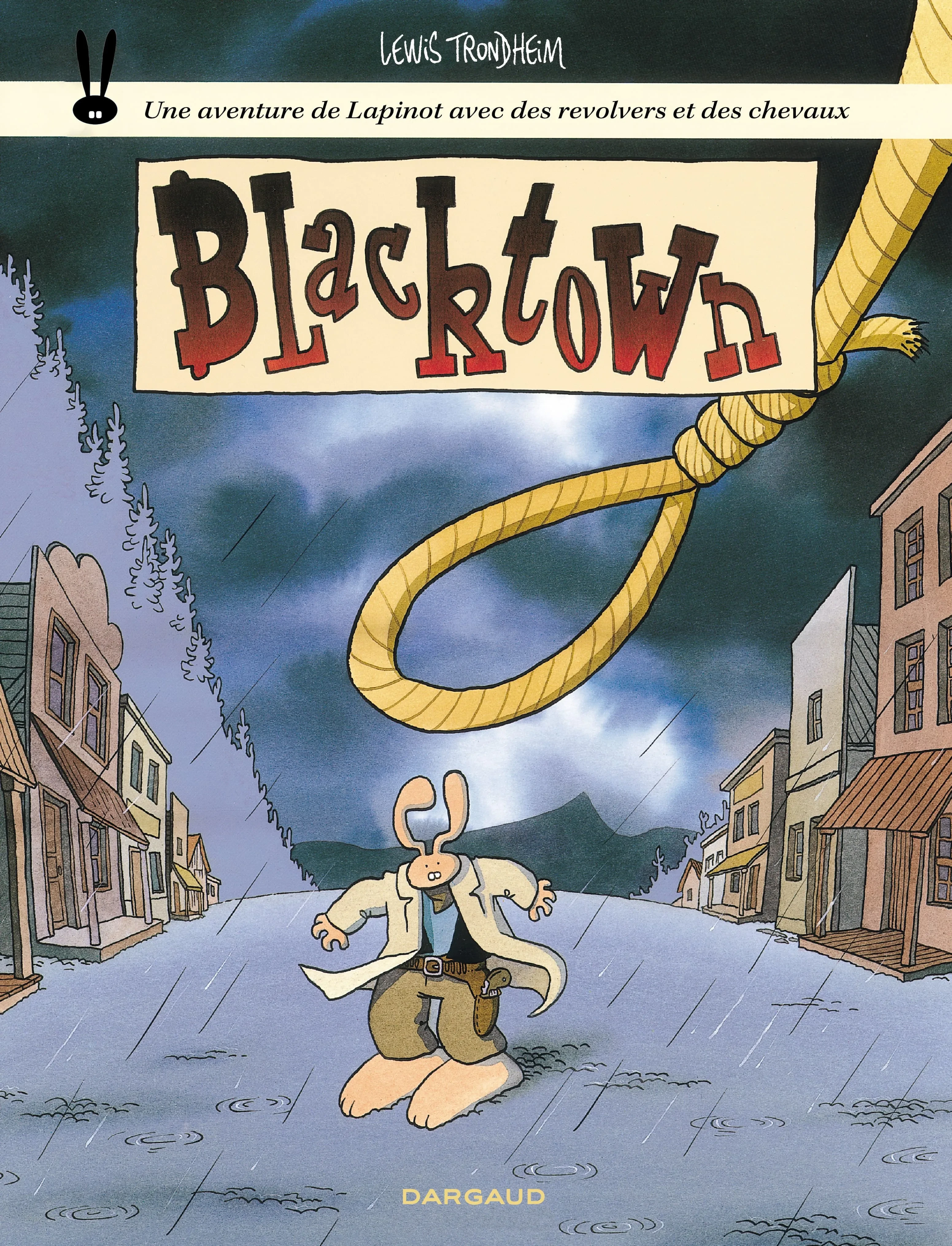 Les formidables aventures de Lapinot Tome 1 : Blacktown