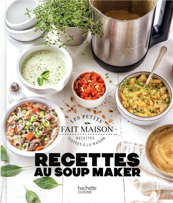 Recettes au soup maker