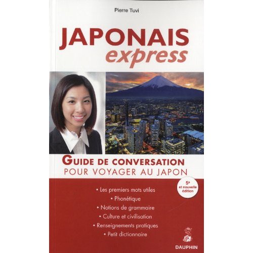 Japonais Express. Pour voyager au Japon, 5e édition revue et corrigée